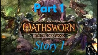 Oathsworn: Into The Deepwood Part 1 | Story 1 | Into Bastone