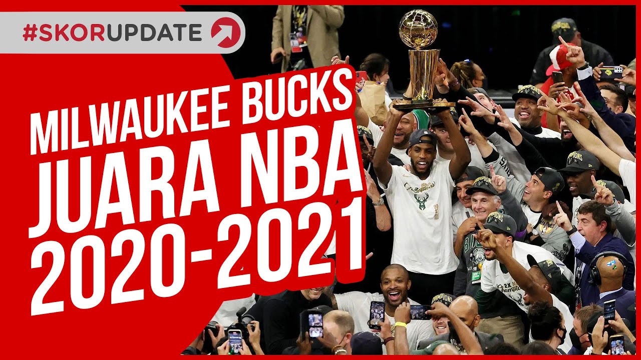 Juara NBA 2020-2021, Penantian 50 Tahun Milwaukee Bucks - YouTube