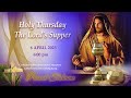 #OnlineMass【Holy Thursday: The Lord's Supper】Rev. Gabriel Altamirano Ortega