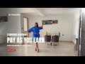 PAY AS YOU EARN APARTMENTS - RUAKA