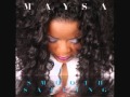 Maysa - Friendly Pressure.mpg