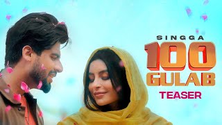Singga : 100 Gulab (Teaser) Nikkesha | New Punjabi Songs 2021 | Latest Punjabi Songs 2021