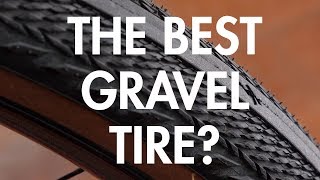 The BEST Gravel Tire?