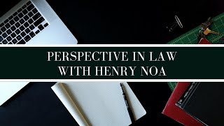 Perspective in Law with Henry Noa (1996)