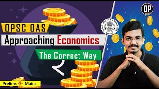 Strategy for Economics | Correct way to approach Economics| OPSC OCS 2023 | Odisha preps