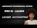 IFRS: 16 - LEASEE ACCOUNTING