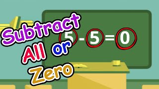 First Grade Math Subtraction Lesson 2.7 - Subtract All Or Zero