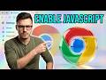 How to Enable Javascript on Google Chrome Windows 11 [2026 Guide]
