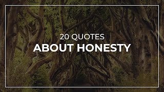 20 Quotes about Honesty | Quotes for Whatsapp | Quotes for Pictures