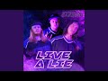 Live A Lie