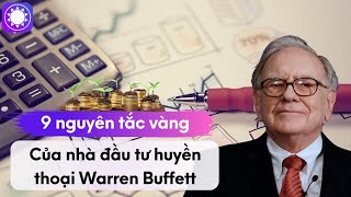 9 Nguyên Tắc Làm Giàu Của Tỷ Phú Warren Buffett