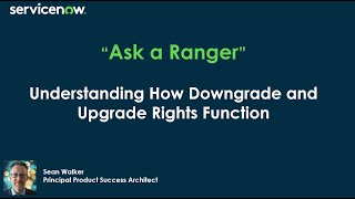 Understanding How Downgrade and Upgrade Rights Function