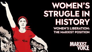 Women's struggle in history | Women's liberation: The Marxist position (Podcast)