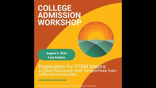 College Admission Workshop: Preparation for STEM Majors