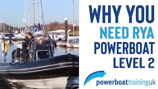 WHY you NEED Powerboat Level 2 | Powerboat Training UK