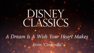 A Dream Is a Wish Your Heart Makes (From "Cinderella") [Instrumental Philharmonic Orchestra Version]