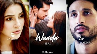 Waada Hai fullscreen whatsapp status | Arjun Kanungo | Shehnaaz Gill | Waada Hai Status | Sad Status
