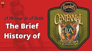 The Story Behind Founders Centennial IPA