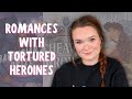 romance book recommendations | tortured heroines