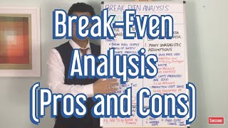 Break Even Analysis (Pros & Cons)