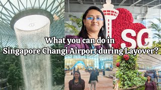 Layover in Singapore Airport?🤔Here's what you can do at Singapore Changi Airport|Changi Airport Tour