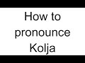 how to pronounce kolja russian