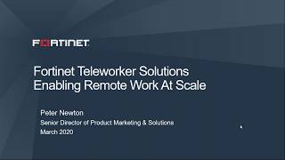 Fortinet Teleworker Solutions Enable Remote Work at Scale | Secure Access