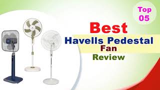 Best 5 Havells Pedestal Fan India With Price // Pedestal Fan // Fan // Havells Fan