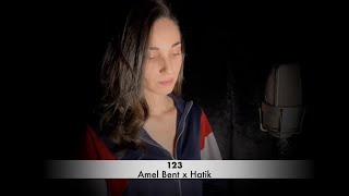 123 - Amel Bent x Hatik (Cover)
