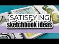 Inspiring IDEAS to fill your Sketchbook