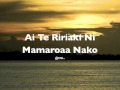 ai te ririaki ni mamaroaa nako kiribati@tm..