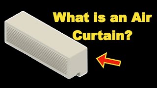 What is an air curtain?  What do air curtains do?