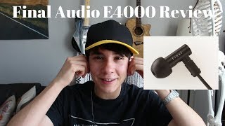 Lively and Realistic - Final Audio E4000 Review