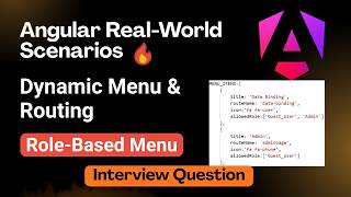 Angular Interview Scenario 🚀 Dynamic Routing & Role-Based Menu