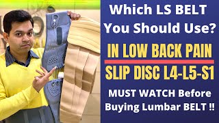Belt for Slipped Disc, How to choose LS BELT? Belt for Back Pain, LS BELT, L4-L5-S1 Lumbar Support