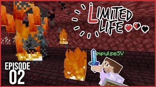 First to the Fortress! - Limited Life Episode 02