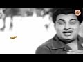 moondreluthil en moochirukum hd மூன்றெழுதில் என் மூச்சிருக்கும் mgr hits song old songs