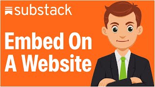 How To Embed Substack On A Website - Step By Step (2026 Guide)