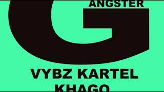 Vybz Kartel Ft Khago - Gangster