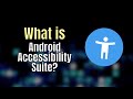 What is Android Accessibility Suite? #Android #accessibility