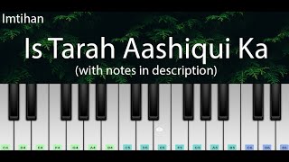 Is Tarah Aashiqui Ka (Imtihan) | Easy Piano Tutorial with Notes | Perfect Piano