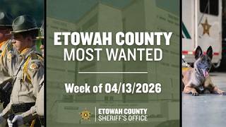 Etowah County Sheriff's Office – Most Wanted – 04/13/2026