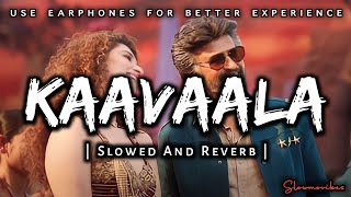 Kaavaalaa - Shilpa R | Slowed and Reverb | Jailer | Rajnikant | A.R | Slowmovibes | @slowmovibes3