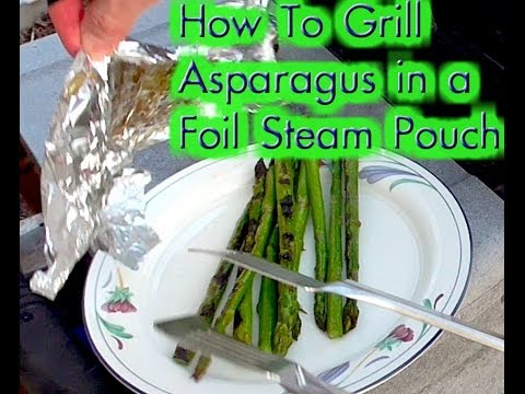 The Foil Packet Method for Grilling Perfect Asparagus on a Gas Grill