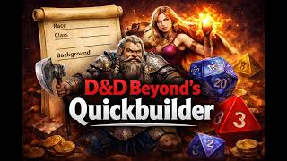 New Quickbuilder Tool on D&D Beyond