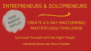 March 24, 2023, Create Your Own Mastermind/ Masterclass/ Challenge | SET YOUR PRICE AND VIP OFFERS