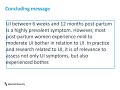 100 prevalence and experienced bother of urinary incontinence between 6 weeks and 12 months pos...