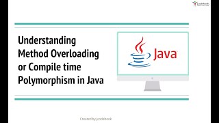 #7 Understanding Method Overloading or Compile Time Polymorphism in Java