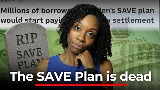 The SAVE Plan Is Ending: What Student Loan Borrowers Must Do Now