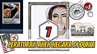 7 Peraturan Aneh Negara yang ada di Dunia.